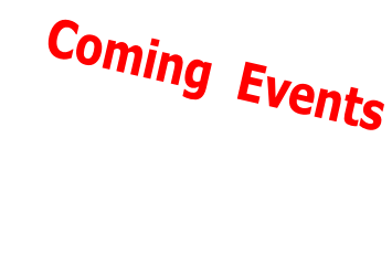 Coming  Events
