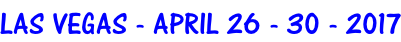 LAS VEGAS - APRIL 26 - 30 - 2017